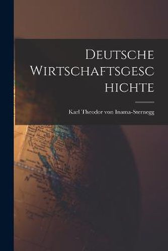 Cover image for Deutsche Wirtschaftsgeschichte