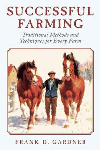 Cover image for Successful Farming: Traditional Methods and Techniques for Every Farm