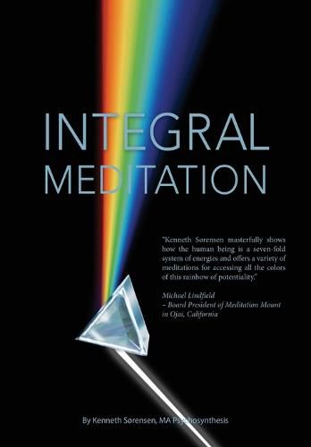 Cover image for Integral Meditation: The Seven Ways to Self-realisation