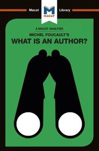 Cover image for An Analysis of Michel Foucault's What is an Author?