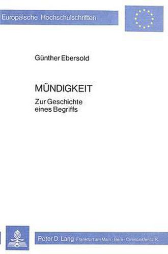 Cover image for Muendigkeit: Zur Geschichte Eines Begriffs