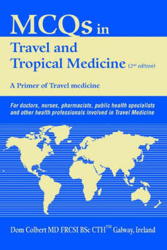 Cover image for MCQs in Travel and Tropical Medicine: A Primer of Travel Medicine