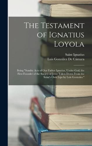 The Testament of Ignatius Loyola