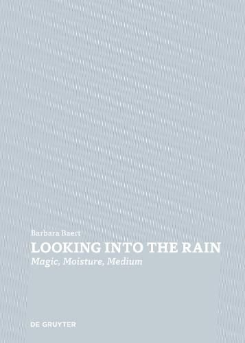 Looking Into the Rain: Magic - Moisture - Medium