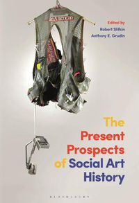 Cover image for The Present Prospects of Social Art History