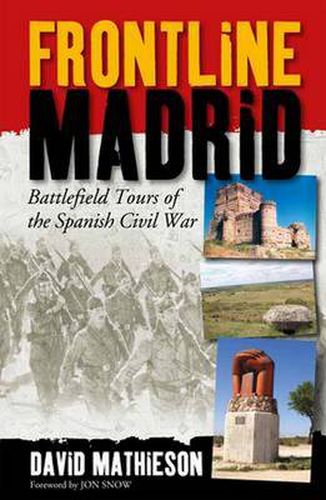 Cover image for Frontline Madrid: Battlefield Tours of the Spanish Civil War