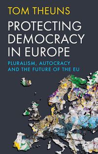 Cover image for Protecting Democracy in Europe