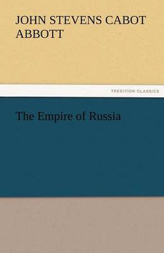 Cover image for The Empire of Russia