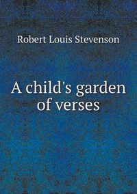 Cover image for A child's garden of verses
