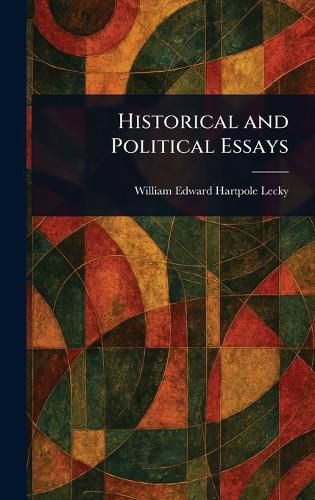 Cover image for Historical and Political Essays