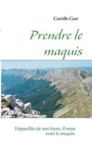 Cover image for Prendre le maquis