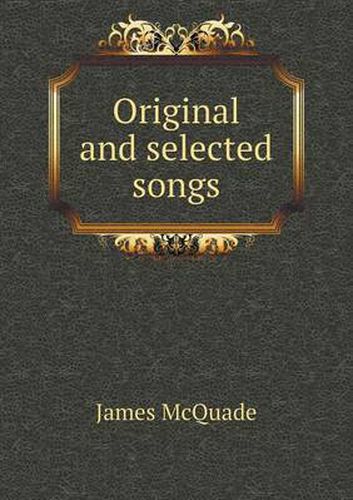 Cover image for Original and selected songs