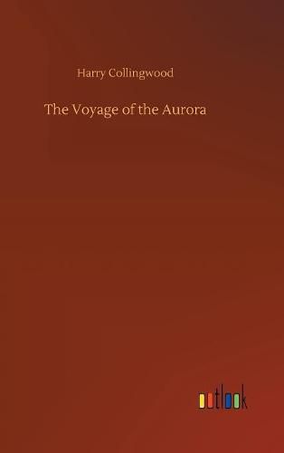 Cover image for The Voyage of the Aurora