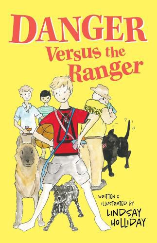 Cover image for Danger Versus the Ranger: Book 1 of the first Danger series