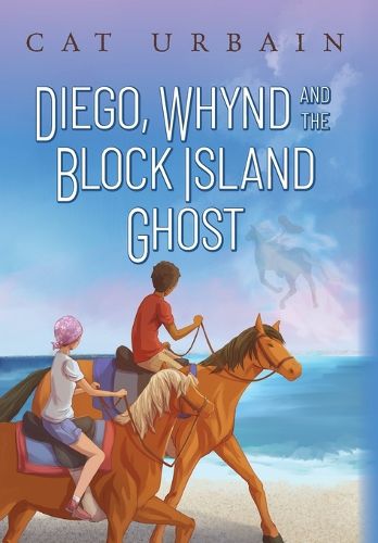 Diego, Whynd, and the Block Island Ghost