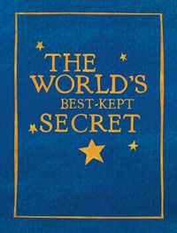 Cover image for The World's Best-Kept Secret