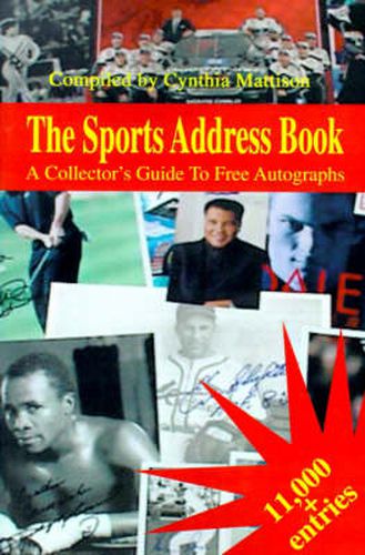 Cover image for The Sports Address Book: A Collector's Guide to Free Autographs