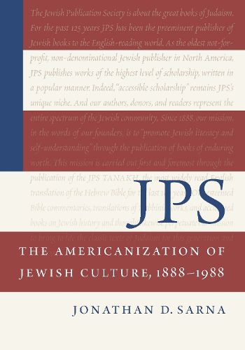 Cover image for JPS: The Americanization of Jewish Culture, 1888-1988