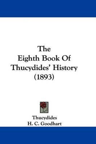 Cover image for The Eighth Book of Thucydides' History (1893)