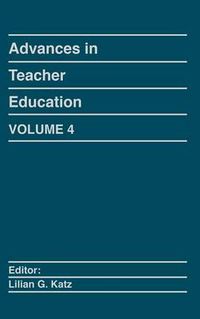 Cover image for Advances in Teacher Education, Volume 4