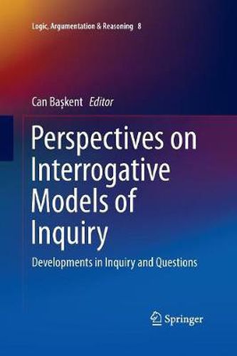 Cover image for Perspectives on Interrogative Models of Inquiry: Developments in Inquiry and Questions