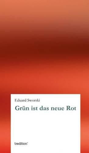 Cover image for Grun Ist Das Neue Rot