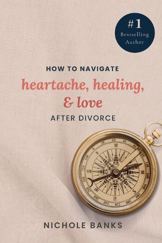 Cover image for How to Navigate Heartache, Healing, & Love After Divorce