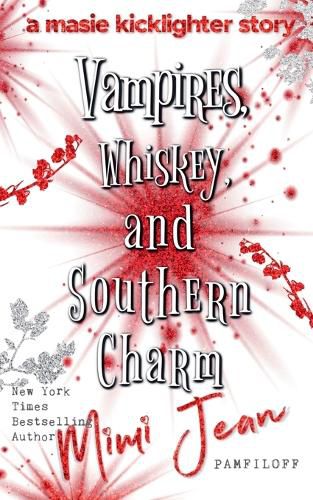 Cover image for Vampires, Whiskey, and Southern Charm