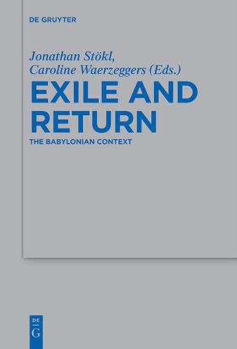 Cover image for Exile and Return: The Babylonian Context