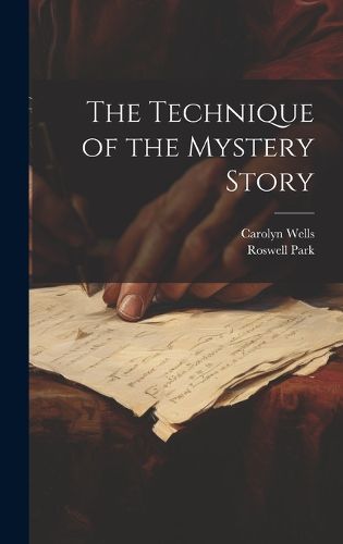 Cover image for The Technique of the Mystery Story