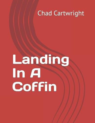 Cover image for Landing In A Coffin