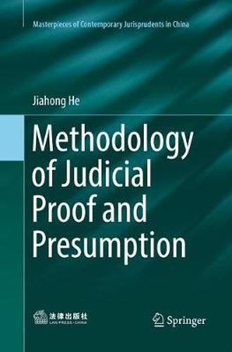 Cover image for Methodology of Judicial Proof and Presumption