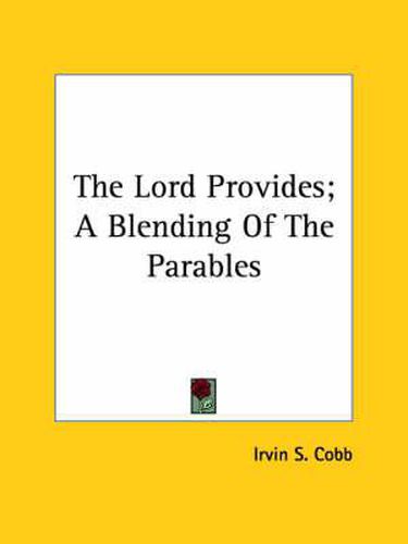 Cover image for The Lord Provides; A Blending of the Parables