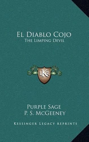 Cover image for El Diablo Cojo: The Limping Devil