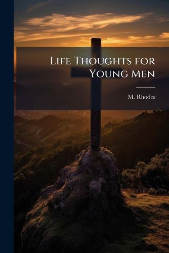 Cover image for Life Thoughts for Young Men