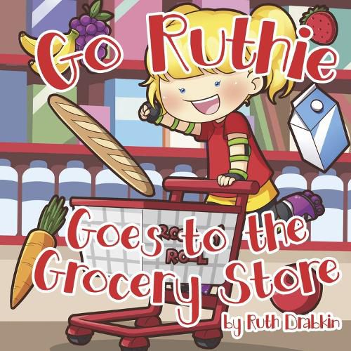 Go Ruthie Goes to the Grocery Store