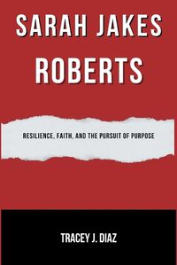 Cover image for Sarah Jakes Roberts