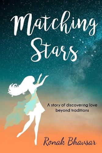 Cover image for Matching Stars: A Story of Discovering Love Beyond Traditions