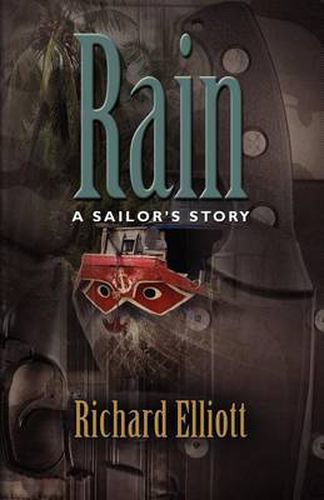 Cover image for Rain: A Sailor's Story