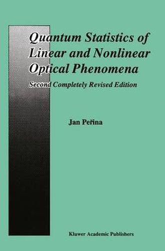 Cover image for Quantum Statistics of Linear and Nonlinear Optical Phenomena