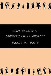 Cover image for Case Studies in Educational Psychology