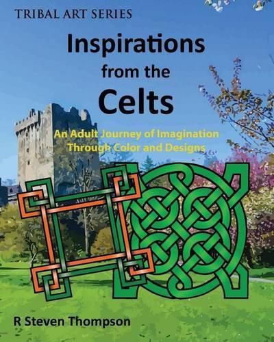 Cover image for Inspirations from the Celts: An Adult Journey of Imagination Through Color and Designs