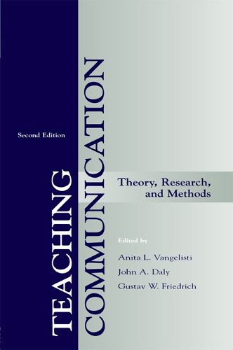 Cover image for Teaching Communication: Theory, Research, and Methods