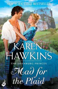 Cover image for Mad For The Plaid: Princes of Oxenburg 3