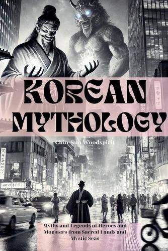 Cover image for Korean Mythology (Illustrated)