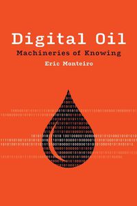 Cover image for Digital Oil: Machineries of Knowing