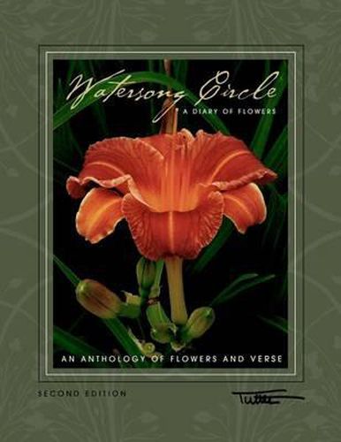 Cover image for Watersong Circle: A Diary Of Flowers: An Anthology of Flowers and Verse - Second Edition