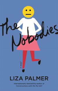 Cover image for The Nobodies: A Novel