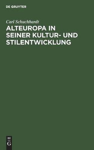 Cover image for Alteuropa in Seiner Kultur- Und Stilentwicklung