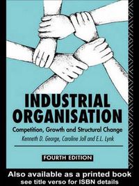 Cover image for Industrial Organization: Competition, Growth and Structural Change